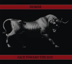 Isomer : Face Towards the Sun